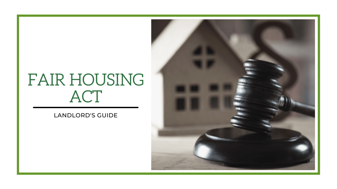 Landlord's Guide to the Fair Housing Act | Roseville Property Management - Article Banner
