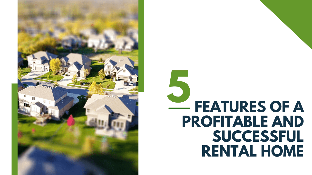 5 Features of a Profitable and Successful Roseville Rental Home - Article Banner