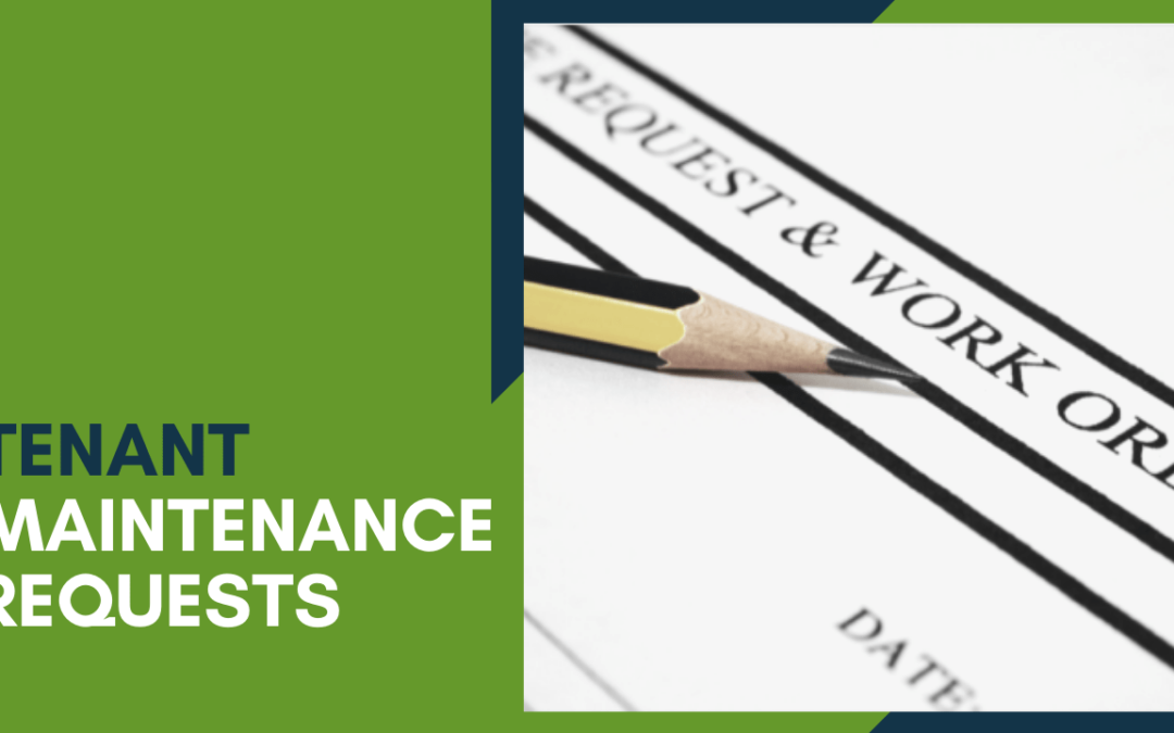 Best Practices for Completing Tenant Maintenance Requests in Roseville