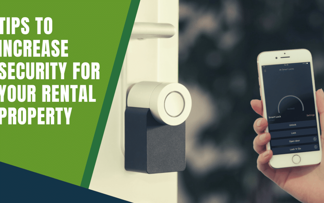 7 Easy Tips That Can Increase Security for Your Roseville Rental Property