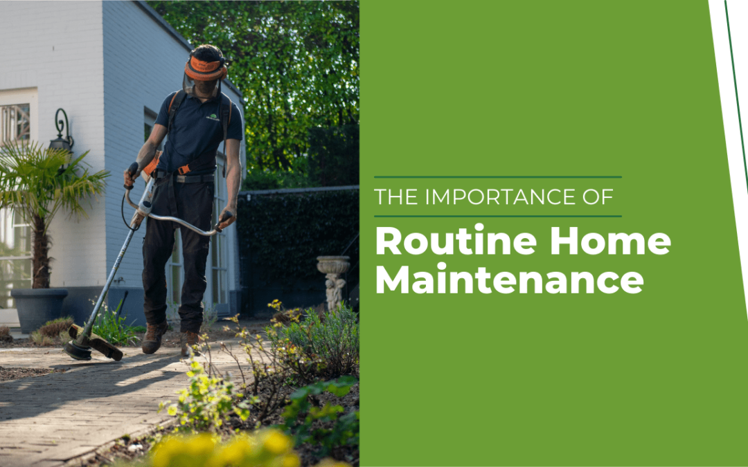 The Importance of Routine Home Maintenance