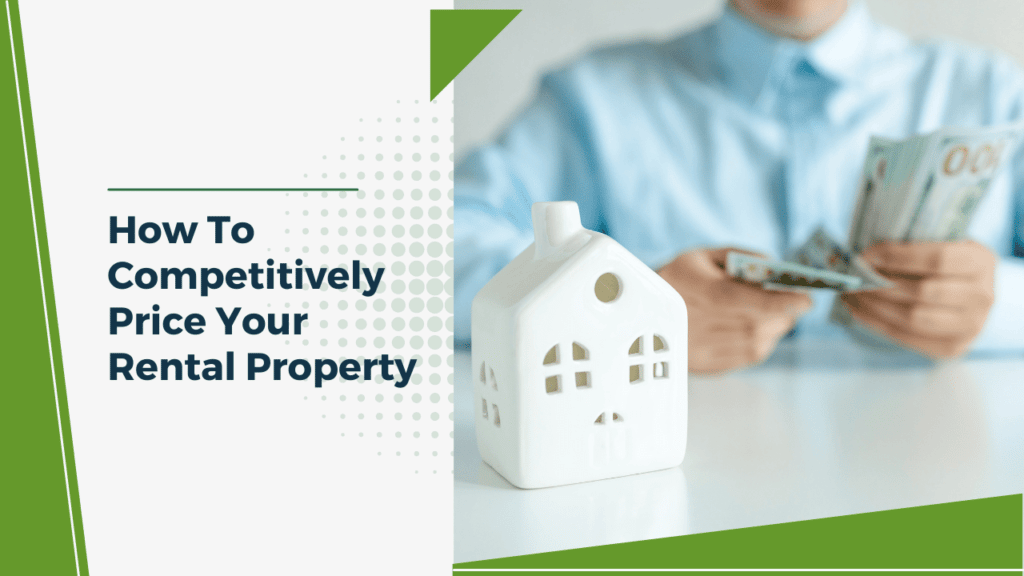How To Competitively Price Your Roseville Rental Property - Article Banner