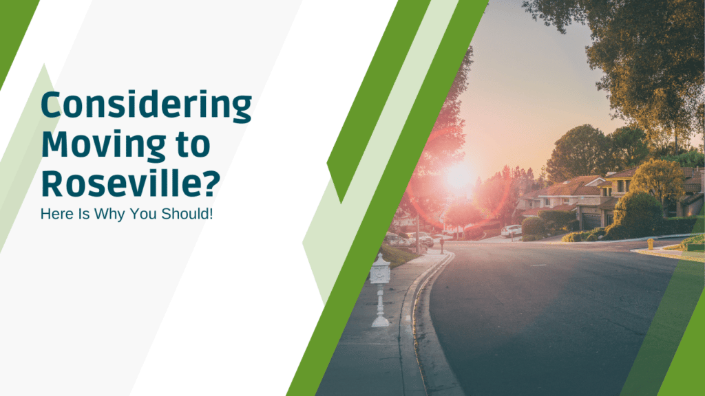 Considering Moving to Roseville? Here Is Why You Should! - Article Banner