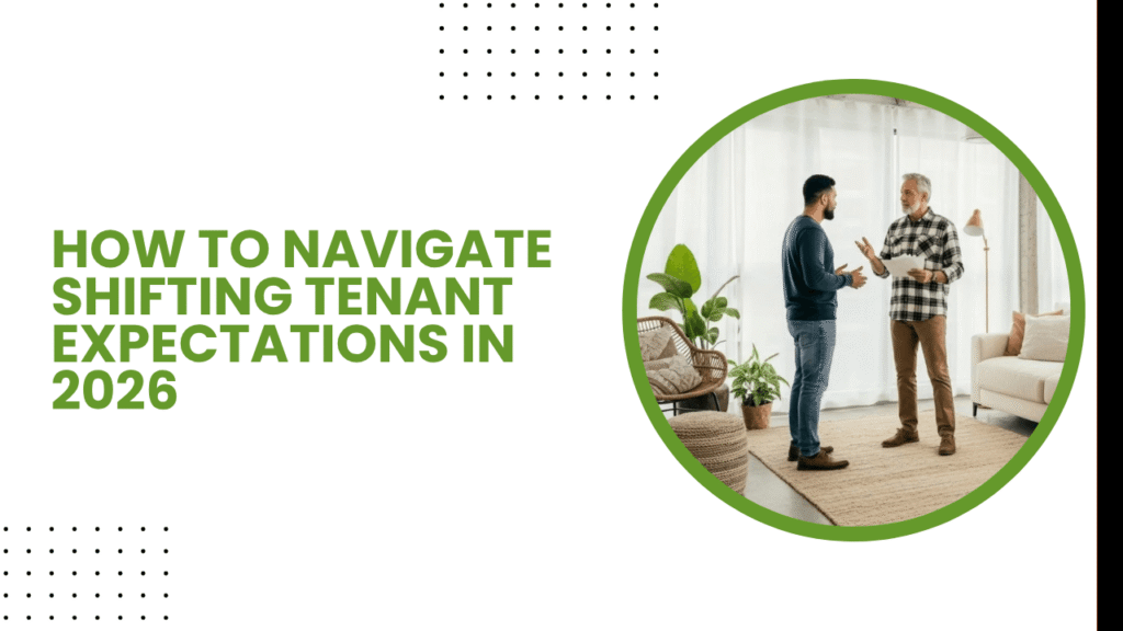 How to Navigate Shifting Tenant Expectations in 2026 - Article Banner