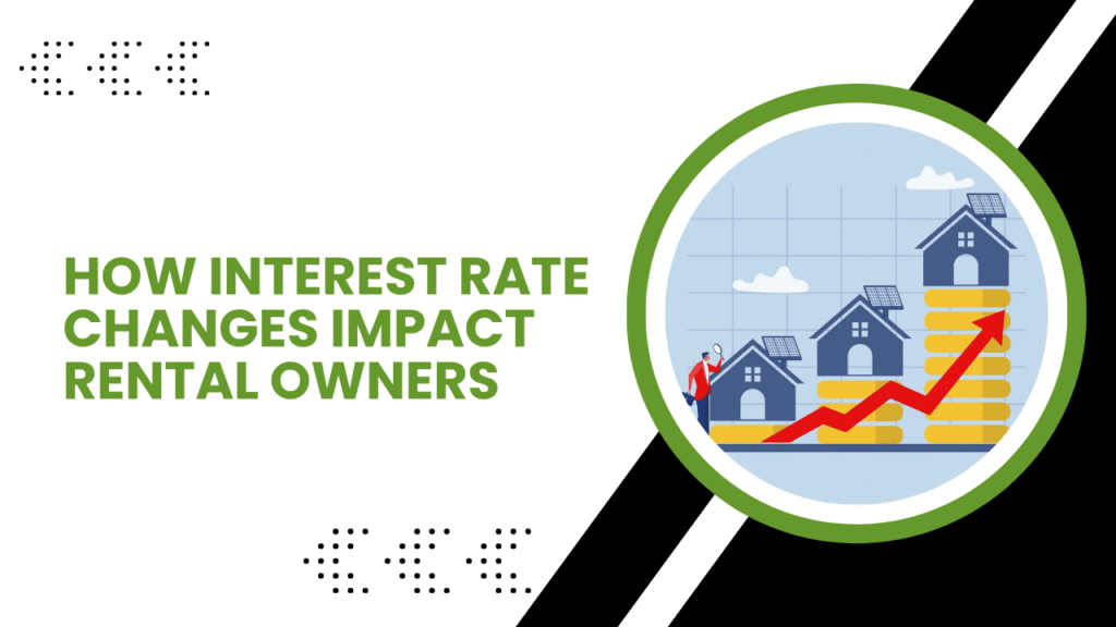 How Interest Rate Changes Impact Roseville Rental Owners - Article Banner